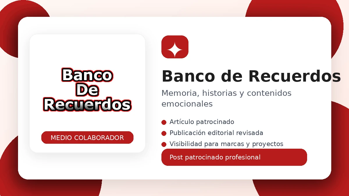 post patrocinado banco de recuerdos escrito por nosotros